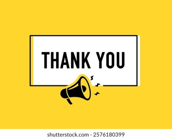Megaphone with thank you speech bubble. Loudspeaker. Banner for business, marketing and advertising. Vector illustration.	