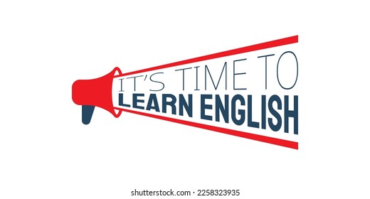 Megaphone It's Time to Learn English sign or stamp on white background, vector illustration