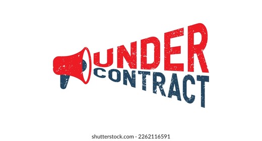 Megaphone Under contract grunge rubber stamp on white background, vector illustration