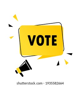 Megaphone with Vote speech bubble banner. Loudspeaker. Can be used for business, marketing and advertising. Vector EPS 10. Isolated on white background