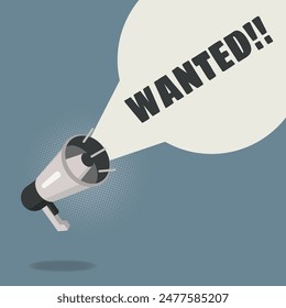 Megaphone with WANTED on grey background vector illustration 