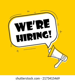 Megaphone with We are hiring speech bubble on yellow background.