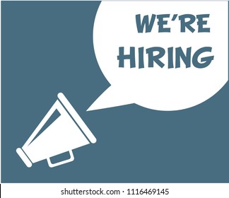 Megaphone With We're Hiring Speech