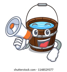 With megaphone wooden bucket character cartoon