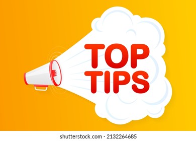 Megaphone yellow banner with top tips sign. Vector illustration