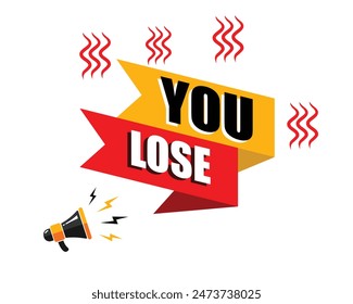megaphone with You Lose speech bubble, business design, marketing, announcement, discount, cashback. creative banner. editable vector eps 10.