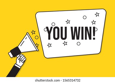 Megaphone with you win banner. Prize winning message. Speech bubble with confetti and starts on yellow background. Hand holding loudspeaker. Competition win. Flat vector illustration