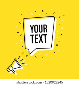 megaphone with your text speech bubble. Loudspeaker. Banner for business, marketing and advertising. Vector illustration.