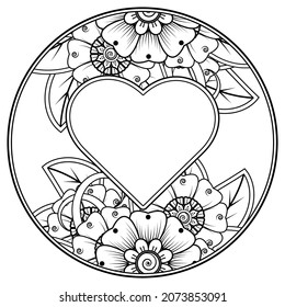 mehndi flower with frame in shape of heart. decoration in ethnic oriental, doodle ornament.