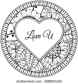 Mehndi flower with frame in shape of heart. decoration in ethnic oriental, doodle ornament.