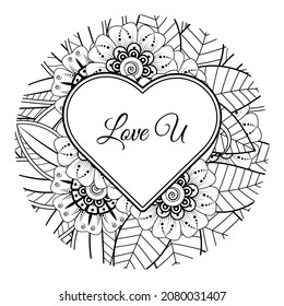 Mehndi flower with frame in shape of heart. decoration in ethnic oriental, doodle ornament.