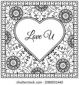 Flor de Mehndi con marco en forma de corazón. decoración étnica oriental, adorno de doodle.