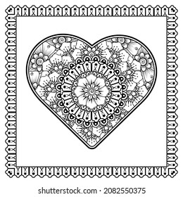 Mehndi flower with frame in shape of heart. decoration in ethnic oriental, doodle ornament.