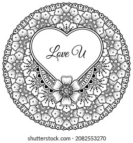 Mehndi flower with frame in shape of heart. decoration in ethnic oriental, doodle ornament.