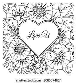 Flor de Mehndi con marco en forma de corazón. decoración étnica oriental, adorno de doodle.