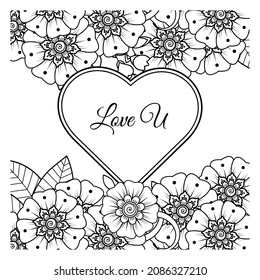 Mehndi flower with frame in shape of heart. decoration in ethnic oriental, doodle ornament.