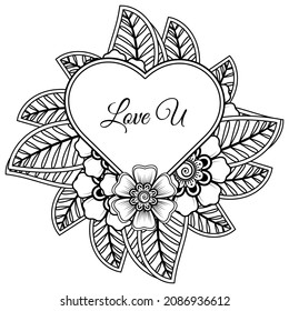 Mehndi flower with frame in shape of heart. decoration in ethnic oriental, doodle ornament.