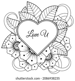 Mehndi flower with frame in shape of heart. decoration in ethnic oriental, doodle ornament.