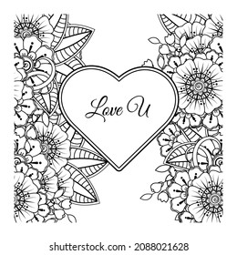 Mehndi flower with frame in shape of heart. decoration in ethnic oriental, doodle ornament.