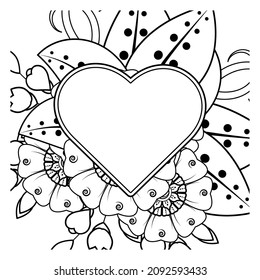 Mehndi flower with frame in shape of heart. decoration in ethnic oriental, doodle ornament.