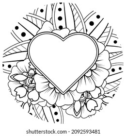 Mehndi flower with frame in shape of heart. decoration in ethnic oriental, doodle ornament.