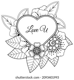 Flor de Mehndi con marco en forma de corazón. decoración étnica oriental, adorno de doodle.