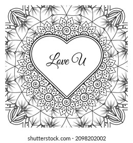 Mehndi flower with frame in shape of heart. decoration in ethnic oriental, doodle ornament.