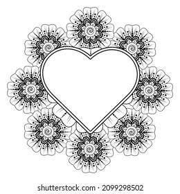 Mehndi flower with frame in shape of heart. decoration in ethnic oriental, doodle ornament.