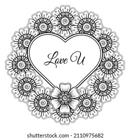 Mehndi flower with frame in shape of heart. decoration in ethnic oriental, doodle ornament.