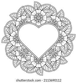 Mehndi flower with frame in shape of heart. decoration in ethnic oriental, doodle ornament.