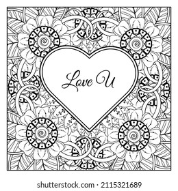 Mehndi flower with frame in shape of heart. decoration in ethnic oriental, doodle ornament.