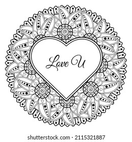 Mehndi flower with frame in shape of heart. decoration in ethnic oriental, doodle ornament.
