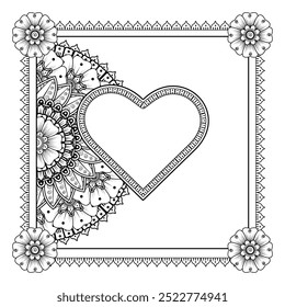 Mehndi flower with frame in shape of heart. decoration in ethnic oriental, doodle ornament.