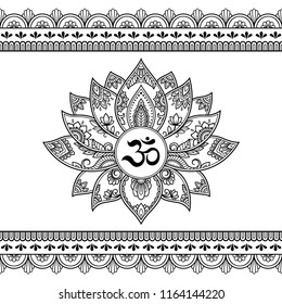 Mehndi Lotus flower pattern with mantra OM symbol and seamless border for Henna drawing and tattoo. Decoration mandala in ethnic oriental, Indian style.