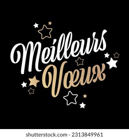 Meilleurs voeux : Best wishes in french language