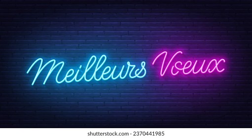 Meilleurs Voeux neon lettering on brick wall background. Best wishes in French.