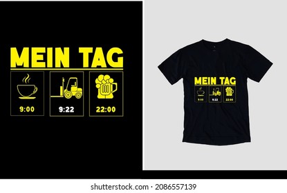 Mein tag and work time or rest time t-shirt design 