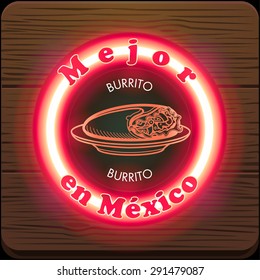 Mejor en Mexico (Mexico's Finest) burrito