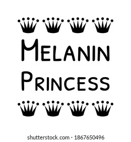  Melanin Princess. Isolated Vector Quote