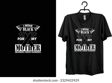 Melanoma cancer t-shirt design. Typography t-shirt design. Custom t-shirt design. World cancer t-shirt design.