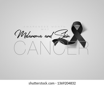 Melanoma and Skin Cancer Awareness Calligraphy Poster Design. Realistic Black Ribbon. May is Cancer Awareness Month. Vector