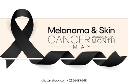 Melanoma and skin cancer awareness month observed every year in May, Exposure to ultraviolet (UV) rays causes most cases of melanoma, the deadliest kind of skin cancer. Vector illustration.