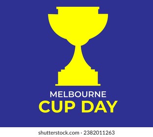 Melbourne Cup Day .The Melbourne Cup is the most famous horse races in the world.