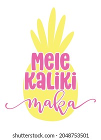 Mele Kalikimaka (Merry christmas in Hawaii) - Vector illustration of hand drawn pineapple and phrase for Christmas with Pineapple shape. Hand drawn lettering for Xmas greetings card. Christmas in July