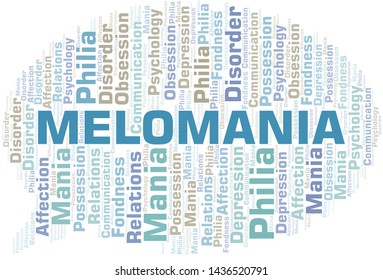 Melomania word cloud. Type of mania, made with text only.