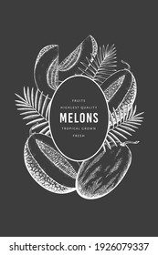 Melons with tropical leaves design template. Hand drawn vector exotic fruit illustration on chalk board. Retro style fruit banner. 