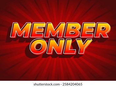 Member only. Text effect design for social media or marketing ads