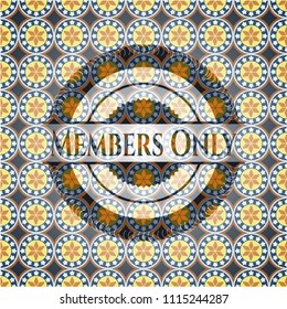 Members Only arabic emblem background. Arabesque decoration.