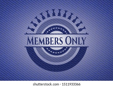 Members Only emblem with denim high quality background. Vector Illustration. Detailed.
