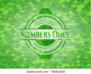 Members Only green emblem with triangle mosaic background